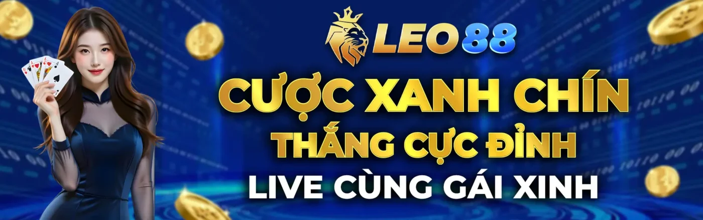leo88 banner live casino cùng gái xinh