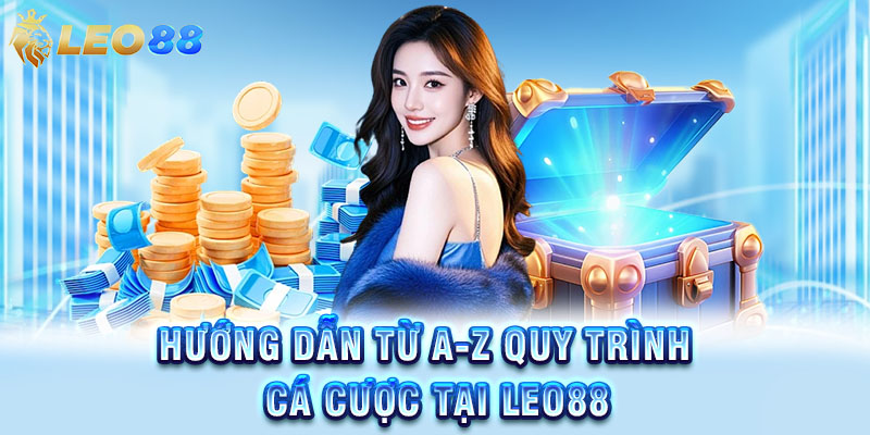 Hướng dẫn tân thủ từ A-Z quy trình tham gia cá cược